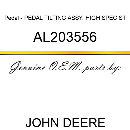 Pedal - PEDAL, TILTING, ASSY., HIGH SPEC ST AL203556