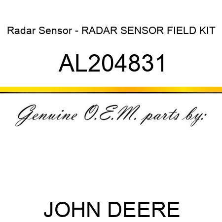 Radar Sensor - RADAR SENSOR, FIELD KIT AL204831