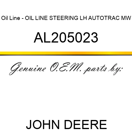 Oil Line - OIL LINE, STEERING LH, AUTOTRAC, MW AL205023