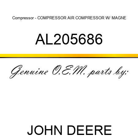 Compressor - COMPRESSOR, AIR COMPRESSOR W/ MAGNE AL205686