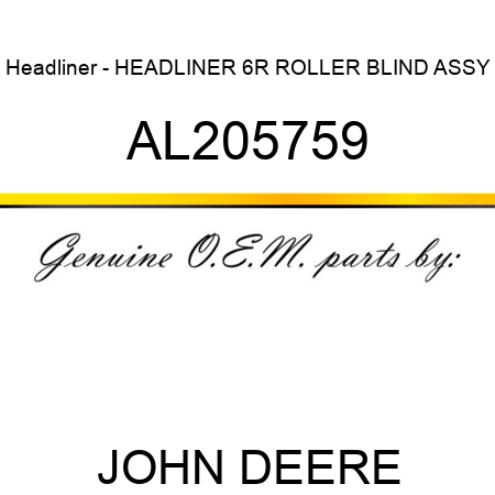 Headliner - HEADLINER, 6R, ROLLER BLIND, ASSY AL205759