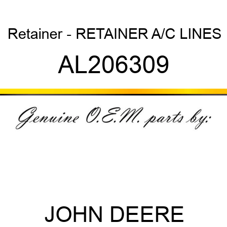 Retainer - RETAINER, A/C LINES AL206309