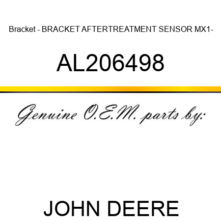 Bracket - BRACKET, AFTERTREATMENT SENSOR MX1- AL206498