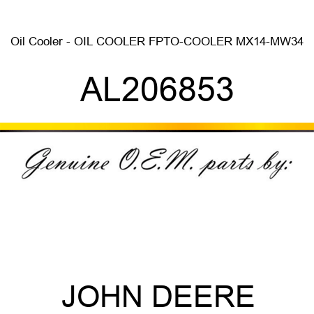 Oil Cooler - OIL COOLER, FPTO-COOLER MX14-MW34 AL206853