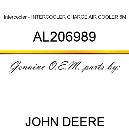 Intercooler - INTERCOOLER, CHARGE AIR COOLER 6M, AL206989