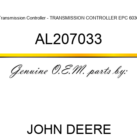 Transmission Controller - TRANSMISSION CONTROLLER, EPC, 6030 AL207033