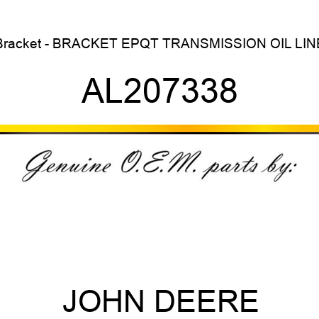 Bracket - BRACKET, EPQT TRANSMISSION OIL LINE AL207338