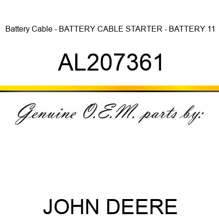 Battery Cable - BATTERY CABLE, STARTER - BATTERY 11 AL207361