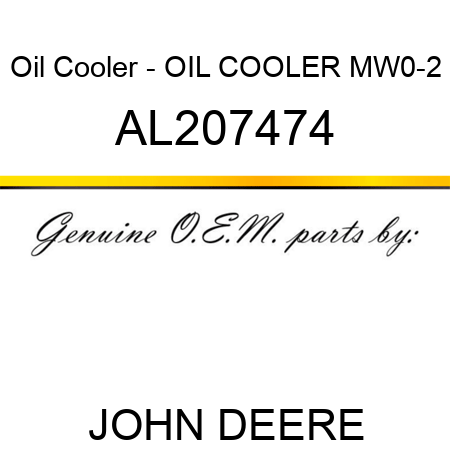 Oil Cooler - OIL COOLER, MW0-2 AL207474