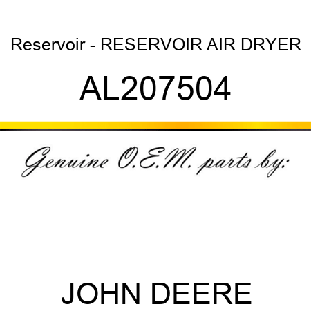 Reservoir - RESERVOIR, AIR DRYER AL207504