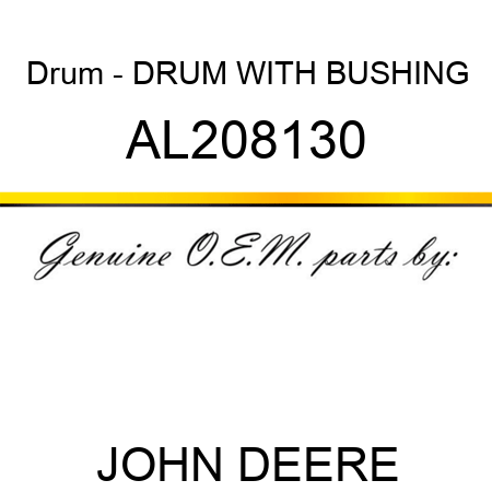 Drum - DRUM, WITH BUSHING AL208130