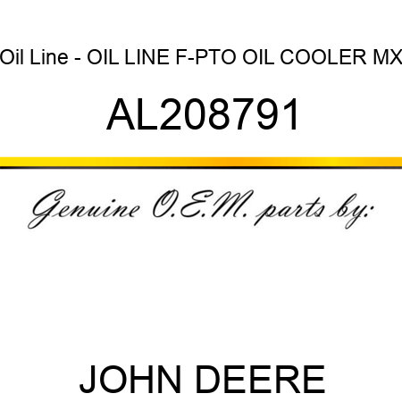 Oil Line - OIL LINE, F-PTO OIL COOLER, MX AL208791