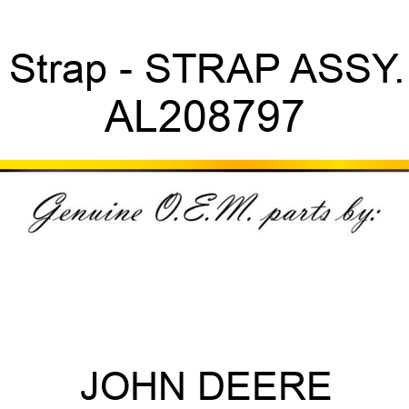 Strap - STRAP, ASSY. AL208797
