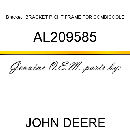 Bracket - BRACKET, RIGHT FRAME FOR COMBICOOLE AL209585