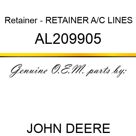Retainer - RETAINER, A/C LINES AL209905