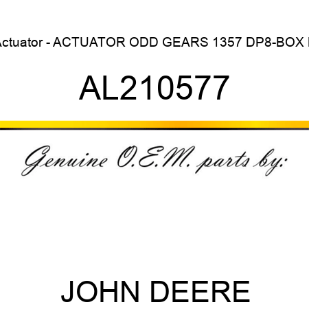 Actuator - ACTUATOR, ODD GEARS 1357 DP8-BOX, L AL210577
