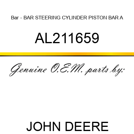 Bar - BAR, STEERING CYLINDER PISTON BAR A AL211659