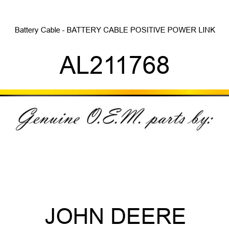Battery Cable - BATTERY CABLE, POSITIVE POWER LINK AL211768