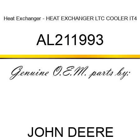 Heat Exchanger - HEAT EXCHANGER, LTC COOLER, IT4 AL211993