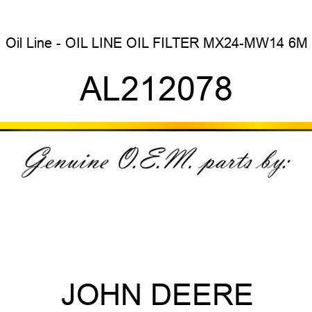 Oil Line - OIL LINE, OIL FILTER, MX24-MW14 6M AL212078