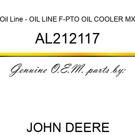 Oil Line - OIL LINE, F-PTO OIL COOLER, MX AL212117