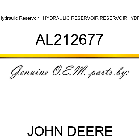 Hydraulic Reservoir - HYDRAULIC RESERVOIR, RESERVOIR,HYDR AL212677