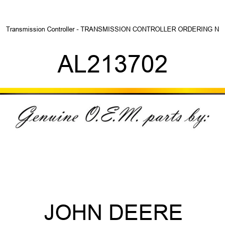Transmission Controller - TRANSMISSION CONTROLLER, ORDERING N AL213702