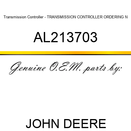 Transmission Controller - TRANSMISSION CONTROLLER, ORDERING N AL213703