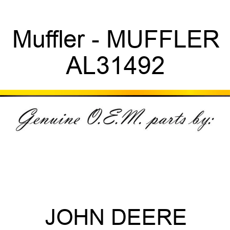 Muffler - MUFFLER AL31492