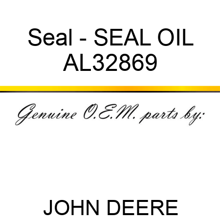 Seal - SEAL, OIL AL32869