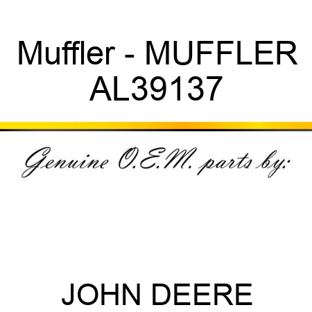 Muffler - MUFFLER AL39137
