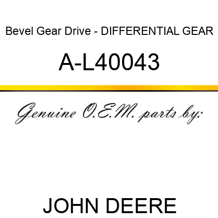 Bevel Gear Drive - DIFFERENTIAL GEAR A-L40043