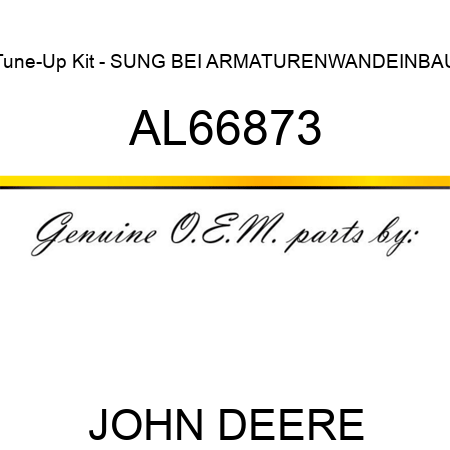 Tune-Up Kit - SUNG BEI ARMATURENWANDEINBAU AL66873