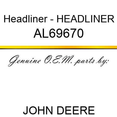 Headliner - HEADLINER AL69670