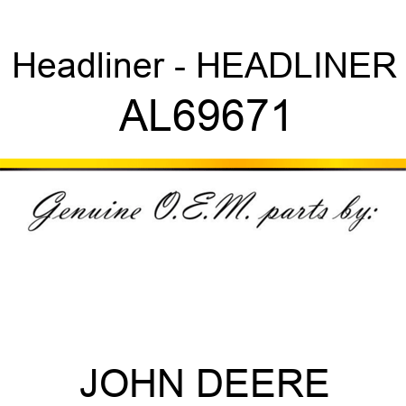 Headliner - HEADLINER AL69671