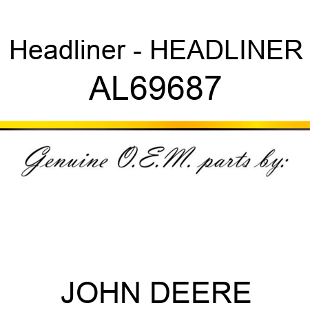Headliner - HEADLINER AL69687