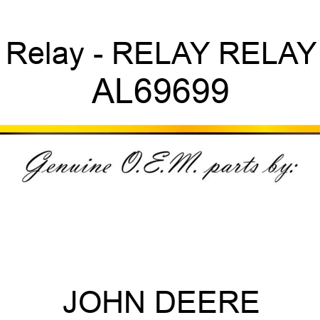 Relay - RELAY, RELAY AL69699