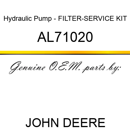 Hydraulic Pump - FILTER-SERVICE KIT AL71020