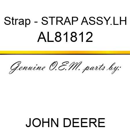 Strap - STRAP ASSY.,LH AL81812