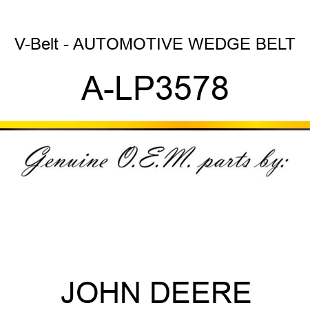 V-Belt - AUTOMOTIVE WEDGE BELT A-LP3578