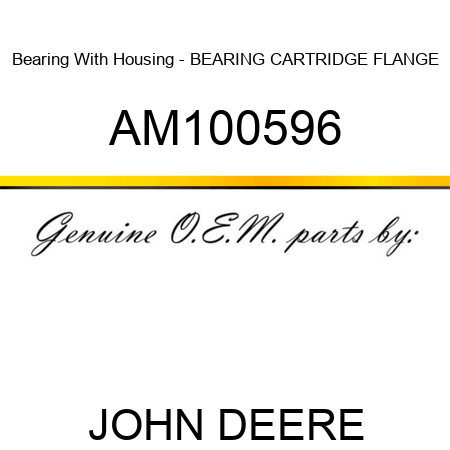 Bearing With Housing - BEARING, CARTRIDGE FLANGE AM100596