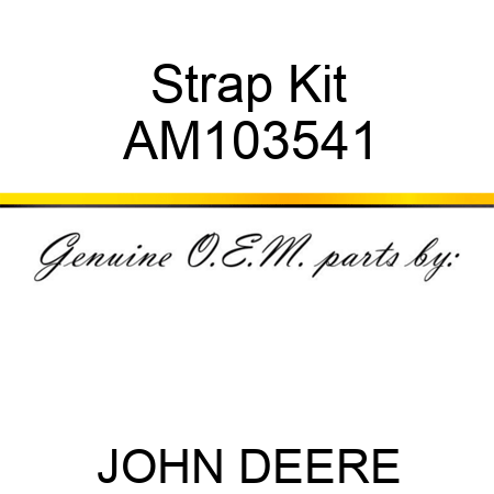 Strap Kit AM103541