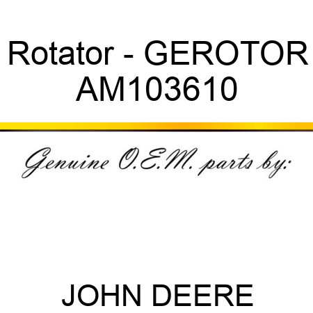 Rotator - GEROTOR AM103610