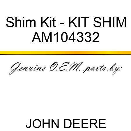 Shim Kit - KIT, SHIM AM104332