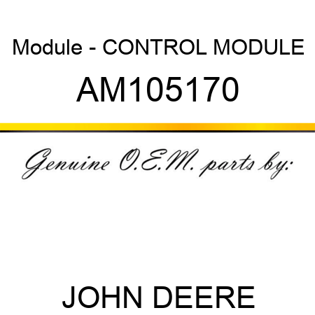 Module - CONTROL MODULE AM105170