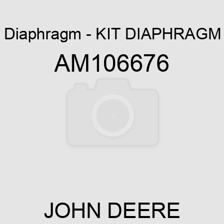 Diaphragm - KIT, DIAPHRAGM AM106676