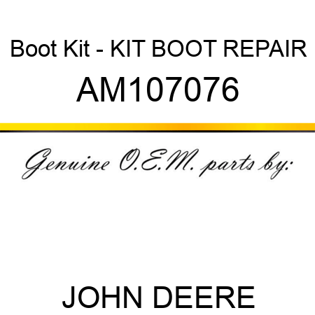 Boot Kit - KIT, BOOT REPAIR AM107076