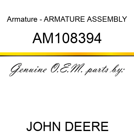 Armature - ARMATURE ASSEMBLY AM108394