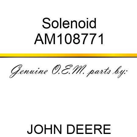 Solenoid AM108771