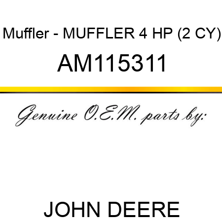 Muffler - MUFFLER, 4 HP (2 CY) AM115311